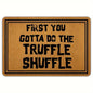 Truffle Shuffle Welcome Mat